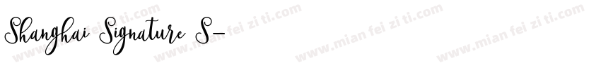 Shanghai Signature S字体转换